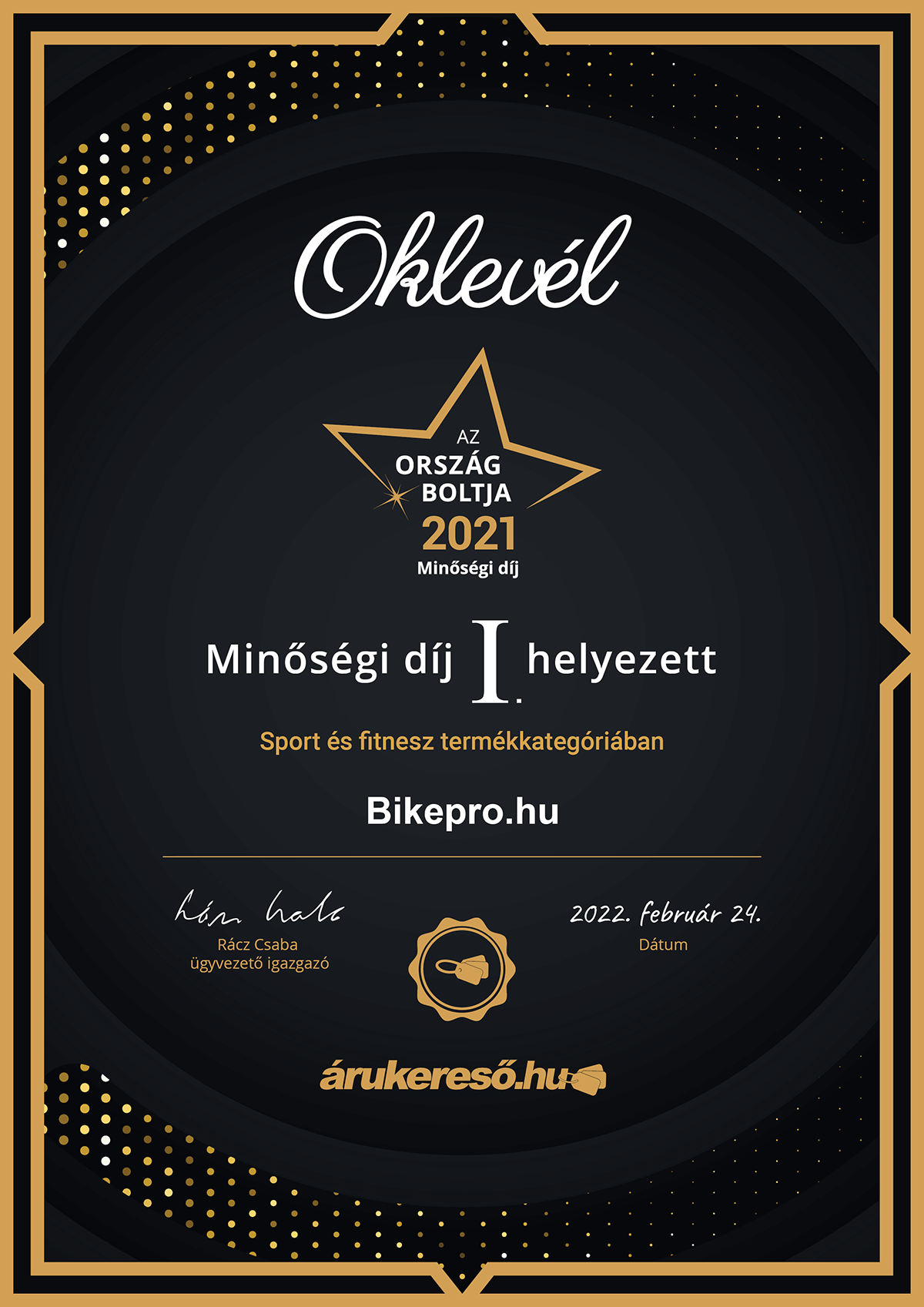 Ország Boltja 2021 - bikepro.hu - Sport és fitnesz minőségi díj 1 hely.