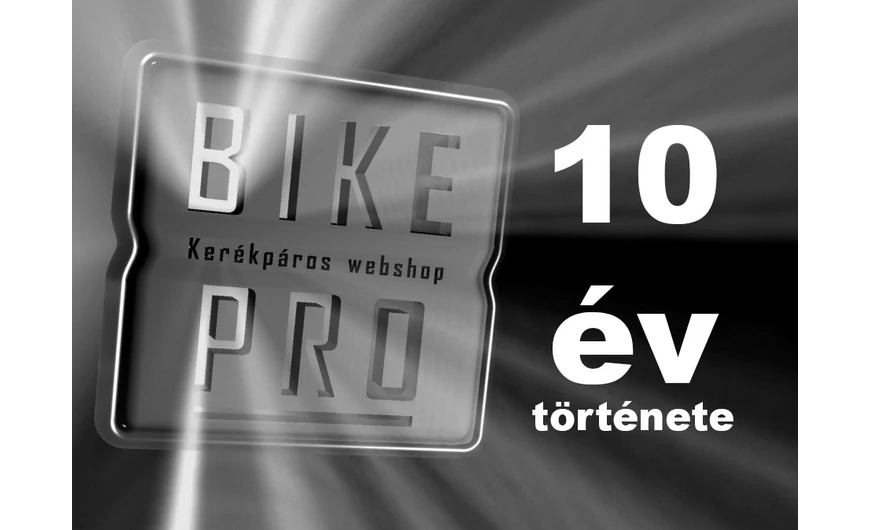 BikePro - 10 : avagy az első 10 év története